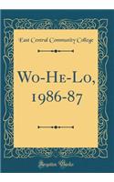 Wo-He-Lo, 1986-87 (Classic Reprint)