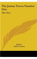 The Junius Tracts Number One