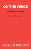 On the Verge or the Geography of Yearning