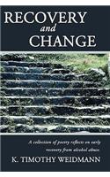 Recovery and Change: A Collection of Poetry Reflects on Early Recovery from Alcohol Abuse(English)