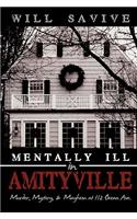 Mentally Ill in Amityville