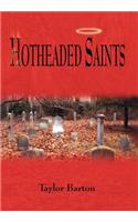 Hotheaded Saints: (English)