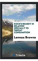 KOCH'S REMEDY IN RELATION SPECIALLY TO T