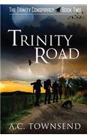 Trinity Road: The Trinity Conspiracy Book Two