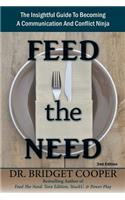 Feed The Need, 2nd Edition