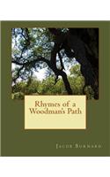 Rhymes of a Woodman's Path