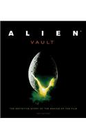 Alien Vault: The Definitive Story of the Making of the Film