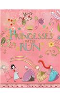 Princesses on the Run