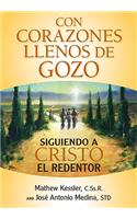 Con Corazones Llenos de Gozo