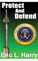 Protect and Defend