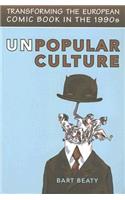 Unpopular Culture