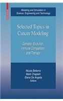 Selected Topics in Cancer Modeling