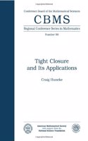 Tight Closure and Its Applications
