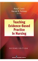 Teaching Evidence-Based Practice in Nursing