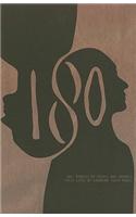 180: Stories of People Who Changed Their Lives by Changing Their Minds