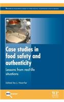 Case Studies in Food Safety and Authenticity