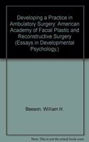 Developing a Practice in Ambulatory Surgery: American Academy of Facial Plastic and Reconstructive Surgery
