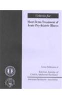 Criteria for Short-term Treatment of Acute Psychiatric Illness