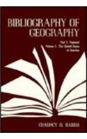 Bibliography of Geography, Part 2: Regional. Volume 1. the United States of America