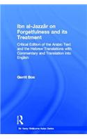 Ibn Al-Jazz-Ar on Forgetfulness and its Treatment