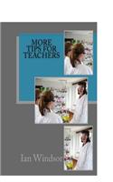 More tips for teachers