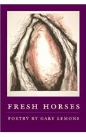 Fresh Horses