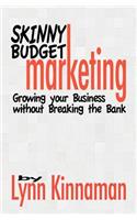 Skinny Budget Marketing
