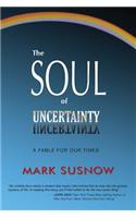 The Soul of Uncertainty
