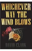 Whichever Way the Wind Blows