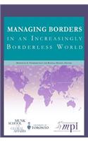 Managing Borders in an Increasingly Borderless World