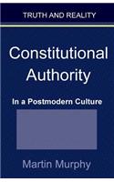 Constitutional Authority in a Postmodern Culture
