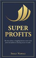 Super Profits