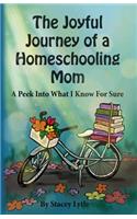 The Joyful Journey of a Homeschool Mom