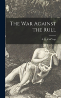 War Against the Rull