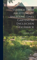 Versuch Einer Anleitung Zu Anlegung Eines Gartens Im Englischen Geschmack