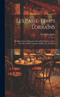 Les Passe-Temps Lorrains