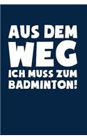 Badminton Federball: Muss zum Badminton!: Notizbuch / Notizheft für Badminton Kleidung Zubehör A5 (6x9in) dotted Punktraster