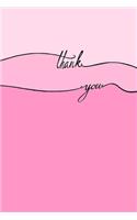 thank you: Beautiful thank you notebook, pink diary, soft Cover with 100 checkered pages, 6x9 DinA5 love, live, life