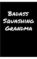 Badass Squashing Grandma
