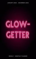 Glow-Getter - January 2020 - December 2020 - Weekly + Monthly Planner