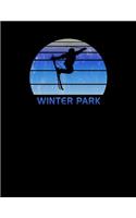 Winter Park: Colorado Notebook For Work, Home or School With Lined College Ruled White Paper. Note Pad Composition Journal For Skiing Fans. Back To School Note B