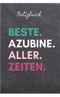 Notizbuch Beste. Azubine. Aller. Zeiten.