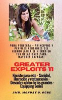 Greater Exploits - 11 - Poda Perfecta: Poda Perfecta - Principios y Perfiles Rentables del Hierro ¡Afila el Hierro en tus RELACIONES para mayores Hazañas! - Naciste para esto - Sanidad, L