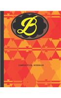 B Composition Notebook: Bright Orange and Gold Marble Abstract Letter B Initial Monogram Primary College Ruled Journal 8 x 10, 130 pages for Kids Teens Students