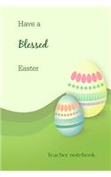 Have a Blessed Easter