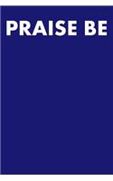 Praise Be: Graph Paper Notebook 6x9 120 Pages