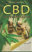 CBD Handbuch, CBD Praxisbuch, Richtige Anwendung von Cannabis, Wirkung von CBD Öl, Wissen über den Wirkstoff Cannabidiol CBD der Ratgeber zur gesundheitlichen Unterstützung, Hanföl anwenden