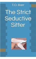 Strict Seductive Sitter