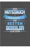 Dieses Notizbuch Gehört Dem Besten Bossler Aller Zeiten