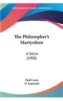The Philosopher's Martyrdom